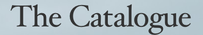 The Catalogue